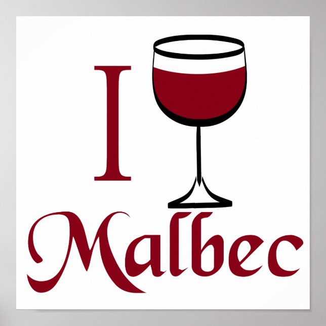 Ich trinke Malbec Wein Poster (Vorne)
