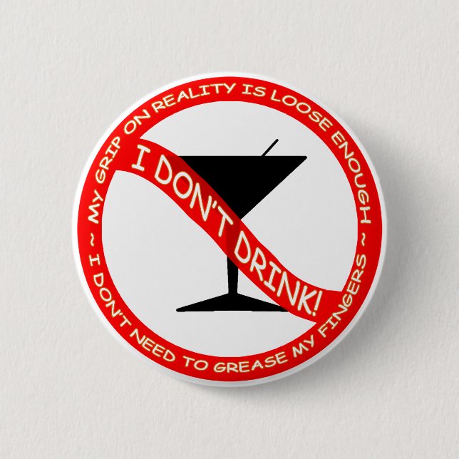 Ich trinke nicht Knopf Button (Vorderseite)