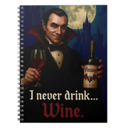 „Ich trinke nie … Wein“ Vampir-Horror-Humor Notizblock