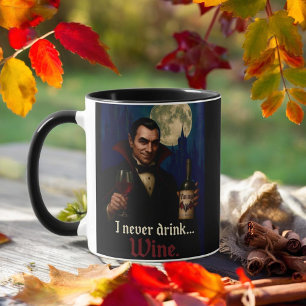 „Ich trinke nie … Wein“ Vampir-Horror-Humor Tasse