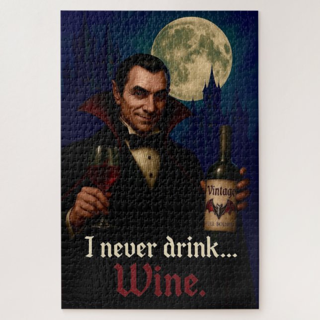 "Ich trinke nie.. Wein" Vampire Horror Spaß Puzzle (Vertikal)