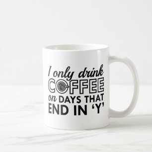 Ich trinke nur Kaffee Kaffeetasse