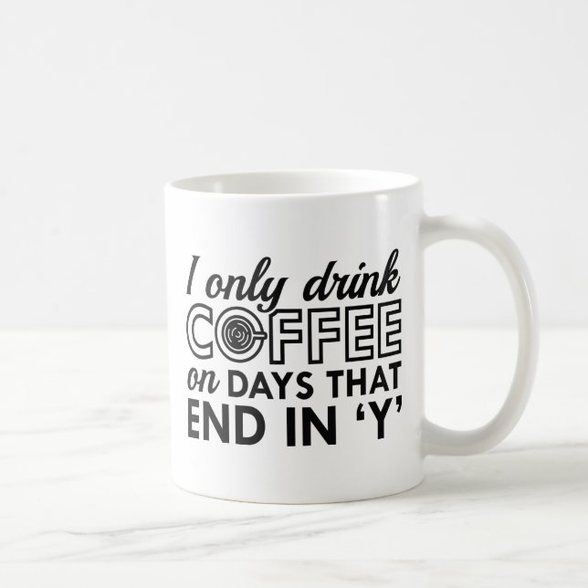 Ich trinke nur Kaffee Kaffeetasse (Rechts)