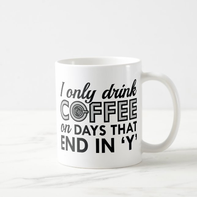 Ich trinke nur Kaffee Kaffeetasse (Rechts)