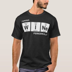 Ich trinke periodisch Wein T-Shirt