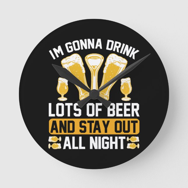 Ich trinke viel Bier Runde Wanduhr (Vorderseite)