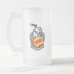 Ich trinke Wein.w Mattglas Bierglas