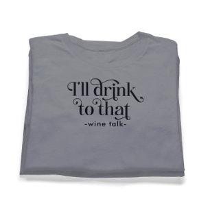 Ich trinke zu diesem Wein-Vortrag T-Shirt