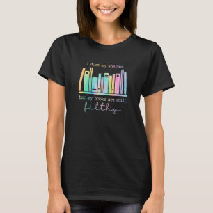 Ich trotze meine Regale, aber meine Bücher sind im T-Shirt