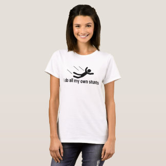 Ich tue alle meine eigenen Bremsungen T-Shirt