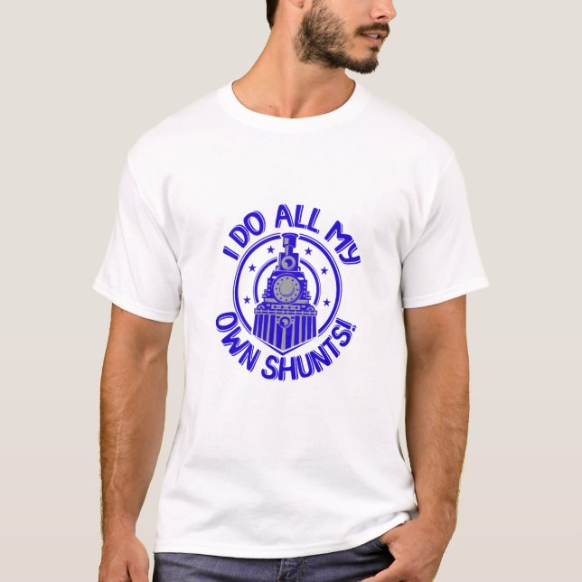 Ich tue alle meine eigenen Shunts Mens T-Shirt (Vorderseite)