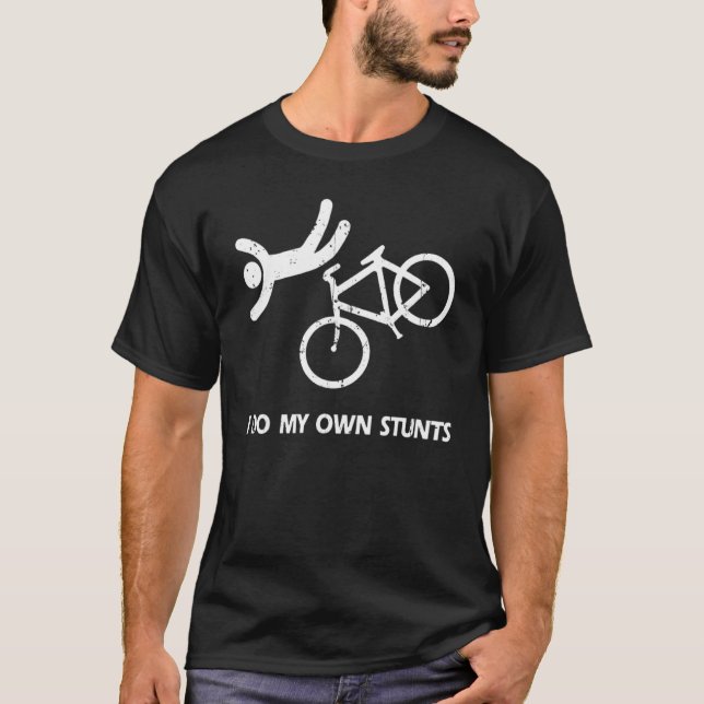 Ich tue alle meine eigenen Stunts Dunkle Bike Erwa T-Shirt (Vorderseite)
