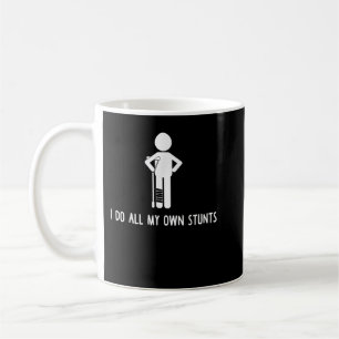 Ich tue alle meine eigenen Stunts erhalten gute Ge Kaffeetasse
