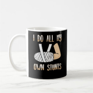 Ich tue alle meine eigenen Stunts Funny Broken Kno Kaffeetasse
