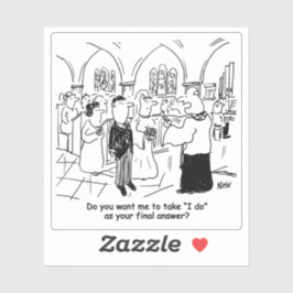 Ich tue als letzte Antwort auf Hochzeit Cartoon. Aufkleber