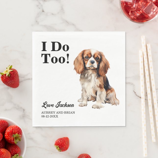 Ich tue auch! Cavalier King Charles Spaniel Weddin Serviette (Beispiel)