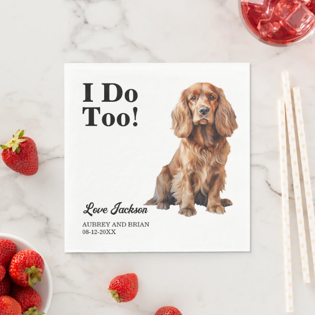 Ich tue auch! Cocker Spanel Dog Pet Wedding Serviette (Beispiel)