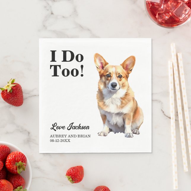 Ich tue auch! Corgi Dog Pet Wedding Serviette (Beispiel)