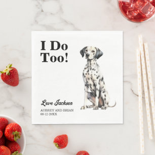 Ich tue auch! Dalformation Dog Pet Wedding Serviette