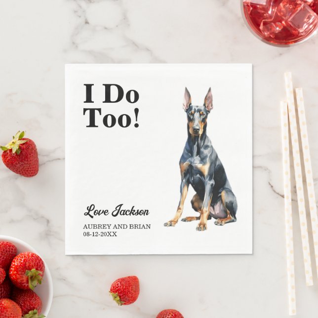 Ich tue auch! Doberman Pinscher Dog Pet Wedding Serviette (Beispiel)