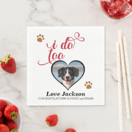 Ich tue auch! Hochzeit von Napkin mit Ihrem Hunde- Serviette