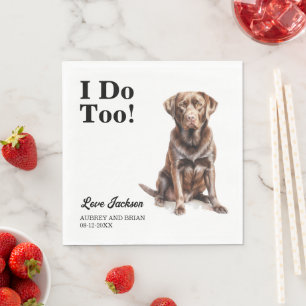 Ich tue auch! Schokolade Labrador Hochzeitstiefel Serviette