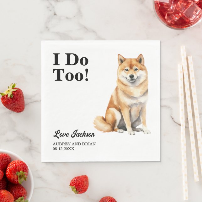Ich tue auch! Shiba inu Hunde Hochzeitstier Serviette (Beispiel)