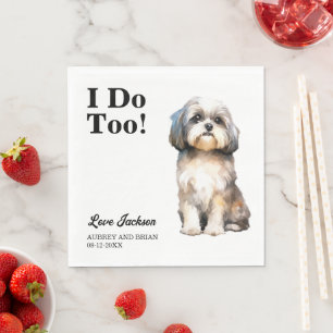 Ich tue auch! Shih Tzu Dog Hochzeitstier Serviette