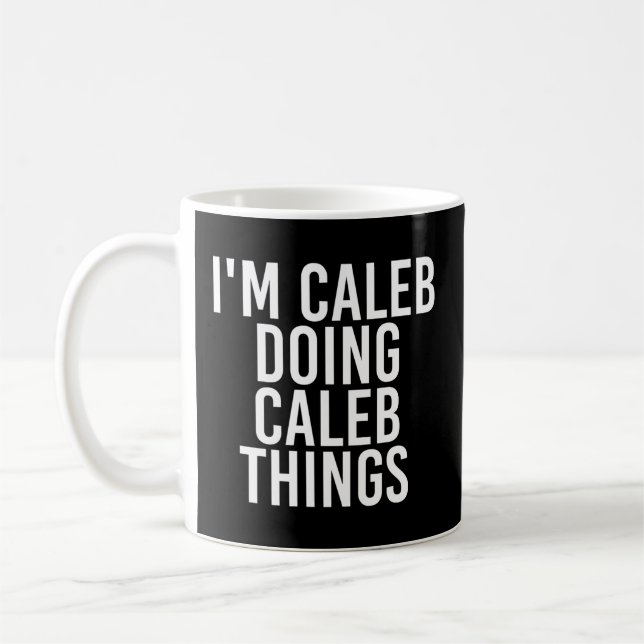 Ich tue Caleb Dinge, Name Kaffeetasse (Links)