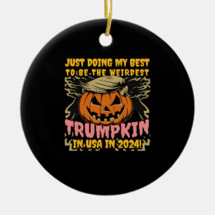 Ich tue einfach meinen komischsten Trumpkin in der Keramik Ornament