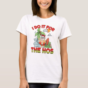 Ich tue es für das Ho Weihnachten im Juli T-Shirt
