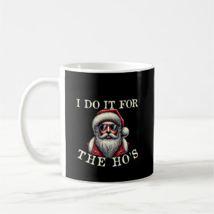 Ich tue es für das lustige, unpassende Weihnachten Kaffeetasse
