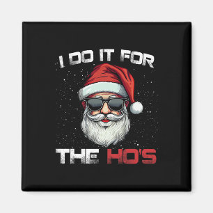 Ich tue es für das sonnige, unpassende Weihnachten Magnet