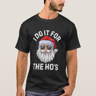 Ich tue es für das sonnige unpassende Weihnachten T-Shirt