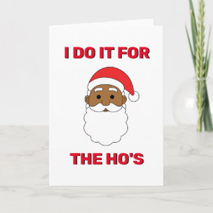Ich tue es für den afroamerikanischen Weihnachtsma Feiertagskarte