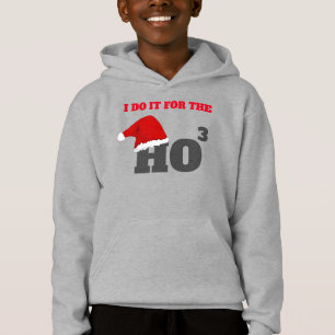 Ich tue es für den so lustigen Weihnachtstext Hoodie