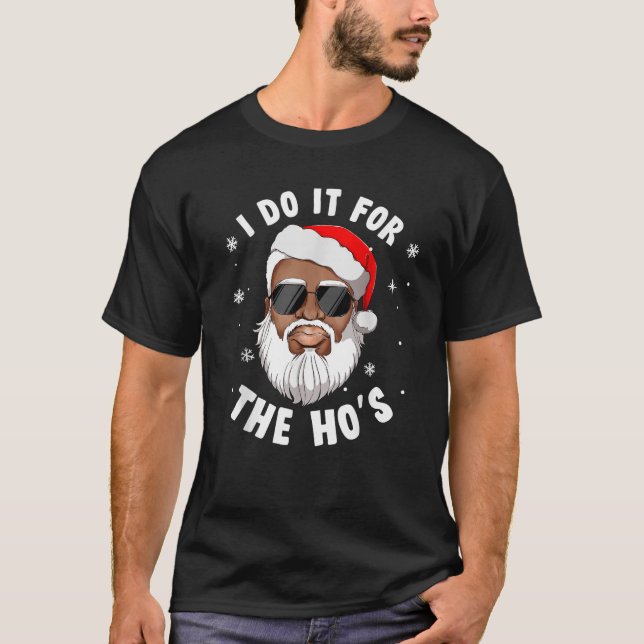 Ich tue es für Weihnachten Afrikanischer Amerikane T-Shirt (Vorderseite)