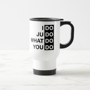 Ich tue Judo… Reise-Tasse Reisebecher
