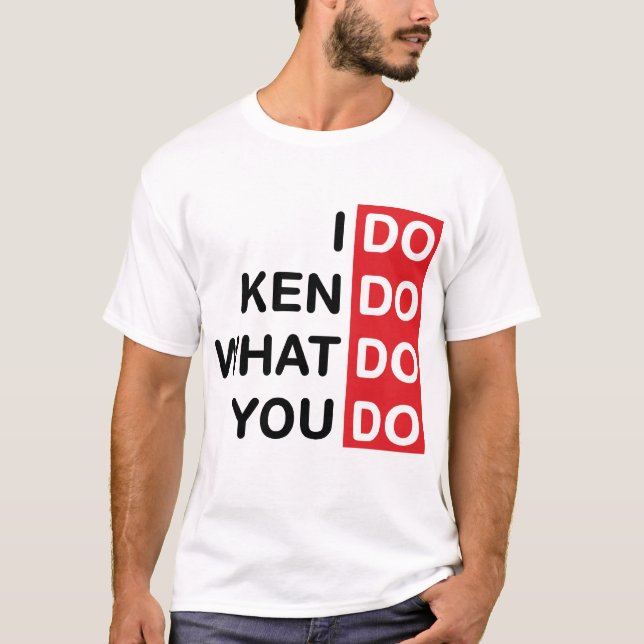 Ich tue Kendo… T - Shirt (Vorderseite)