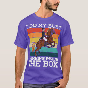 Ich tue mein bestes Denken in der Box Dressur Eq T-Shirt