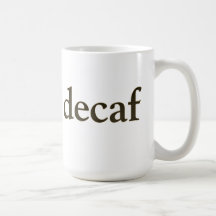 Ich tue nicht Decaf