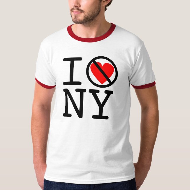 Ich tue nicht Liebe New York! T-Shirt (Vorderseite)
