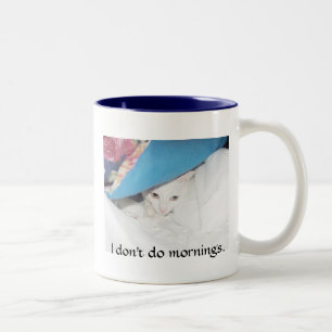 Ich tue nicht Morgen Zweifarbige Tasse