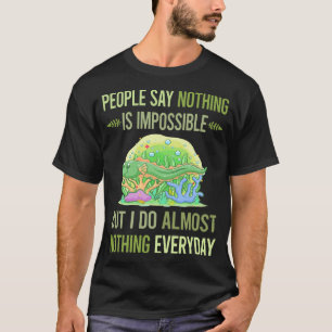 Ich tue nichts Eel 12 T-Shirt