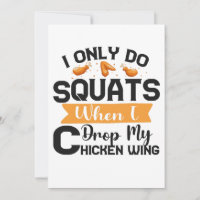 Ich tue nur Squats, wenn ich mein Hühnchen in die