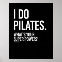 Ich tue Pilates - Was ist dein super Power - Girl