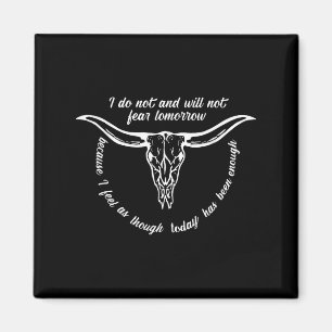 Ich tue und werde morgen keine Angst haben, Countr Magnet