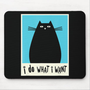 Ich tue, was ich Cat Kitty Gewollt habe Japanisch Mousepad