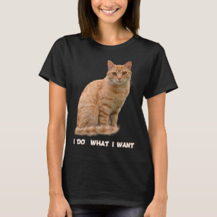 Ich tue, was ich Funny Orange Tabby Cat Lovers Gif T-Shirt