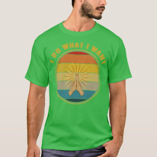 Ich tue, was ich geschlossene Gebet-Hände Gewollt T-Shirt